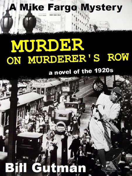 Produktbild: Murder on Murderer's Row (The Mike Fargo Mysteries, #1)