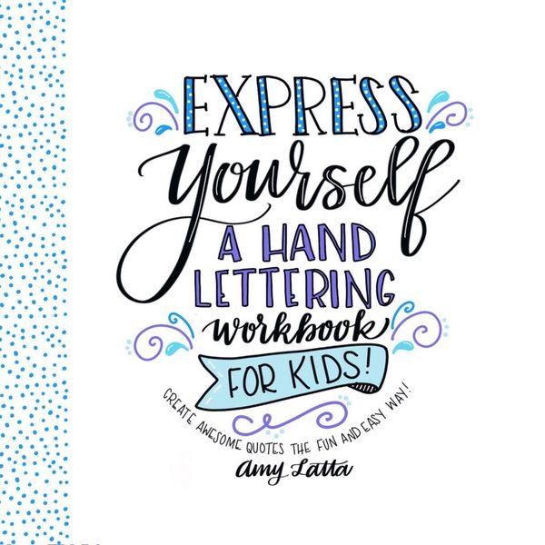 Produktbild: Express Yourself: A Hand Lettering Workbook for Kids