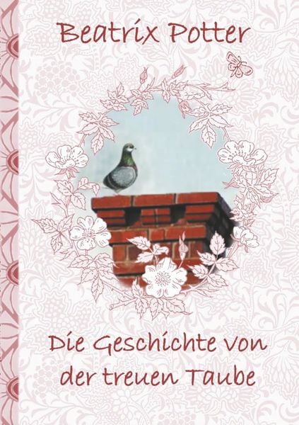 Produktbild: Die Geschichte von der treuen Taube