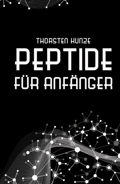 Produktbild: Peptide f&uuml;r Anf&auml;nger