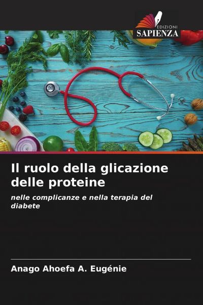 Produktbild: Il ruolo della glicazione delle proteine