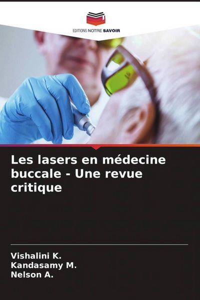 Produktbild: Les lasers en m&eacute;decine buccale - Une revue critique