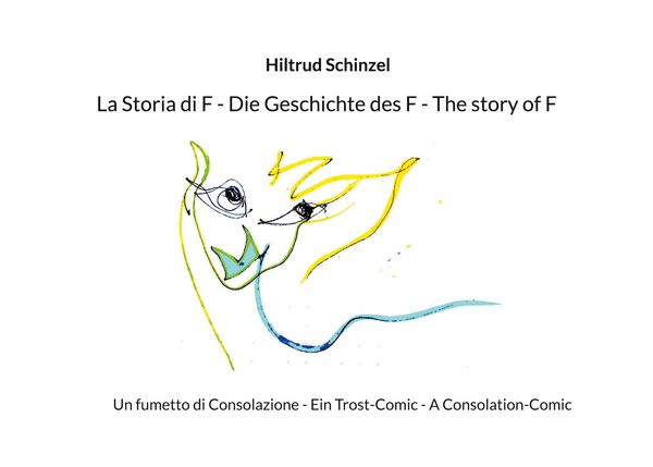 Produktbild: La Storia di F - Die Geschichte des F - The story of F