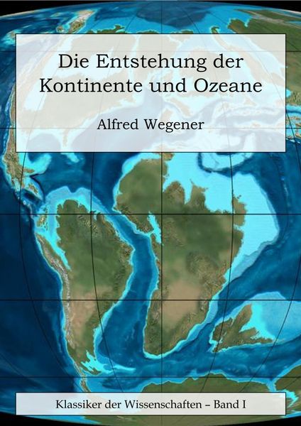 Produktbild: Die Entstehung der Kontinente und Ozeane