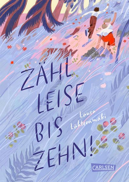 Zähl leise bis zehn!, Gebundene Ausgabe von Laura Lähteenmäki, Carlsen, 978-3-551-55969-2