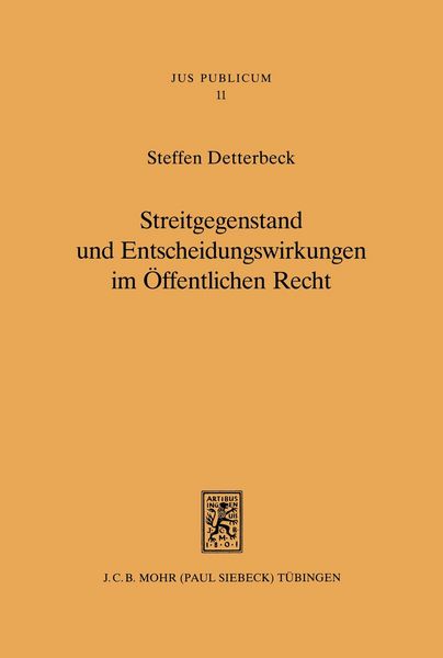 Produktbild: Streitgegenstand und Entscheidungswirkungen im &Ouml;ffentlichen Recht