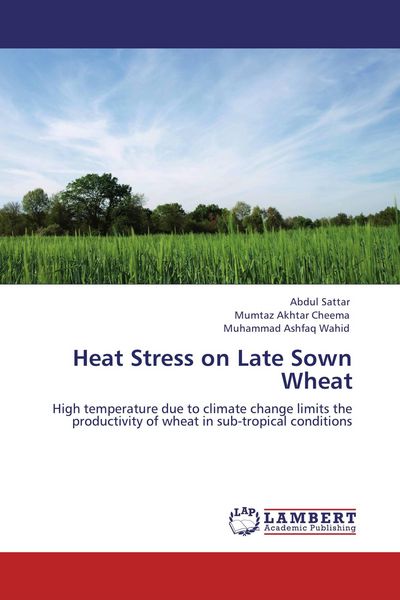 Produktbild: Heat Stress on Late Sown Wheat