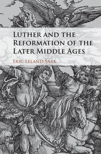 Produktbild: Luther and the Reformation of the Later Middle Ages
