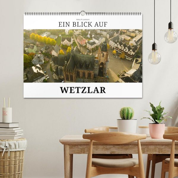 Produktbild: Ein Blick auf Wetzlar (Wandkalender 2026 DIN A2 quer), CALVENDO Monatskalender