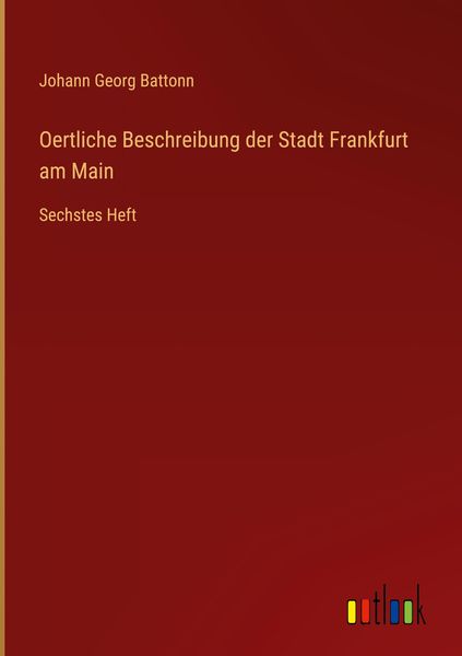 Produktbild: Oertliche Beschreibung der Stadt Frankfurt am Main