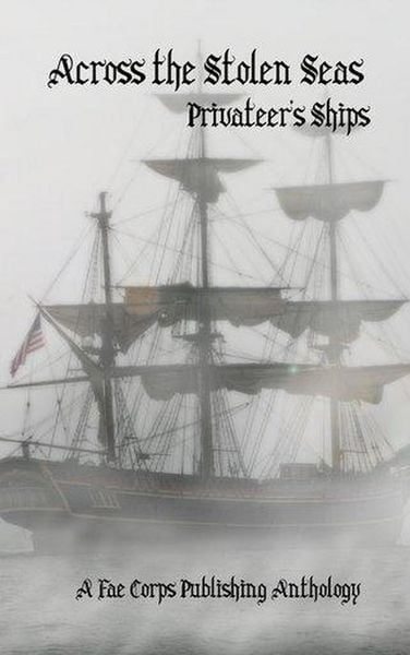 Produktbild: Across the Stolen Seas Privateers Ships