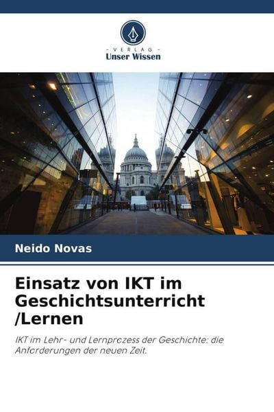 Produktbild: Einsatz von IKT im Geschichtsunterricht /Lernen