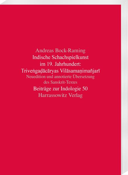 Produktbild: Indische Schachspielkunst im 19. Jahrhundert: Triveṅgaḍācāryas Vilāsamaṇima&ntilde;jarī
