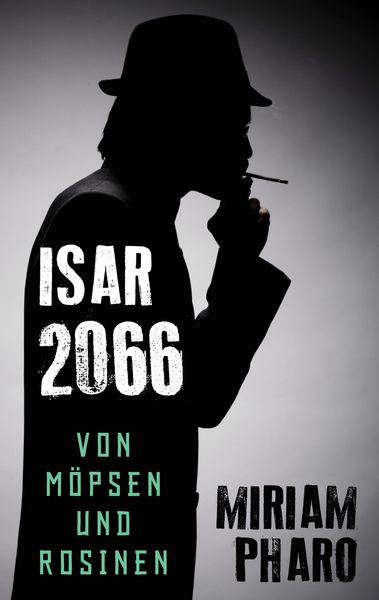 Von Möpsen und Rosinen, Taschenbuch von Miriam Pharo, Twentysix Epic, 9783740708238
