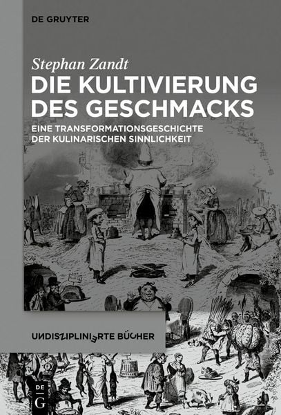 Produktbild: Die Kultivierung des Geschmacks