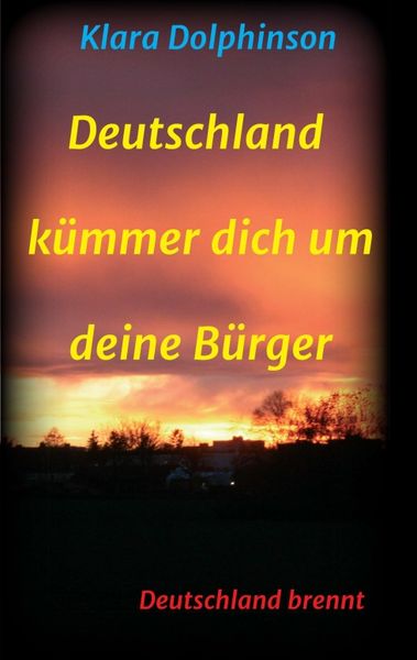 Produktbild: Deutschland K&uuml;mmer dich um deine B&uuml;rger