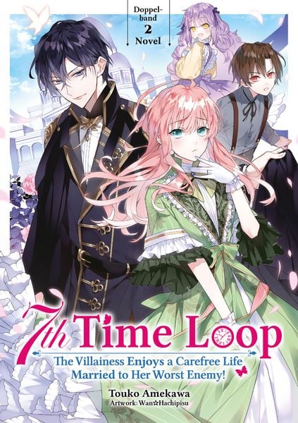Produktbild: 7th Time Loop: The Villainess Enjoys a Carefree Life Married to Her Worst Enemy! (Light Novel), Doppelband 02 (deutsche Ausgabe)