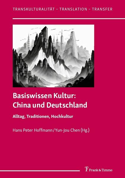 Produktbild: Basiswissen Kultur: China und Deutschland
