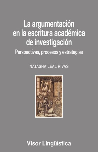 Produktbild: La argumentaci&oacute;n en la escritura acad&eacute;mica de investigaci&oacute;n