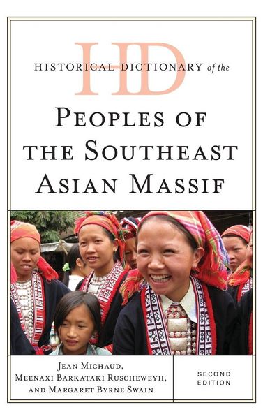 Produktbild: Historical Dictionary of the Peoples of the Southeast Asian Massif