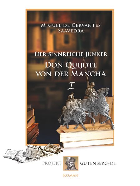 Produktbild: Der sinnreiche Junker Don Quijote von der Mancha. Erstes Buch