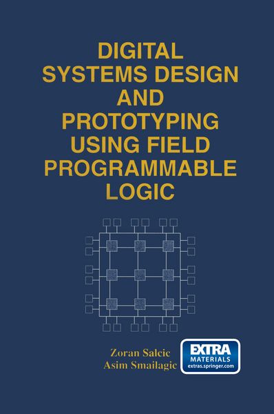 Produktbild: Digital Systems Design and Prototyping Using Field Programmable Logic