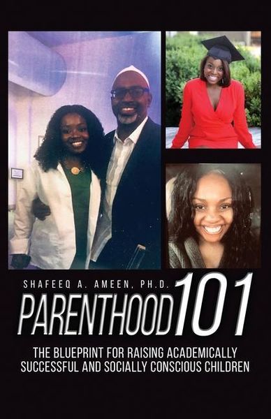 Produktbild: Parenthood 101: The Blueprint for Raising Academically Successful and Socially Conscious Children