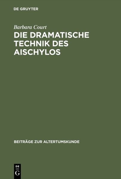 Produktbild: Die dramatische Technik des Aischylos