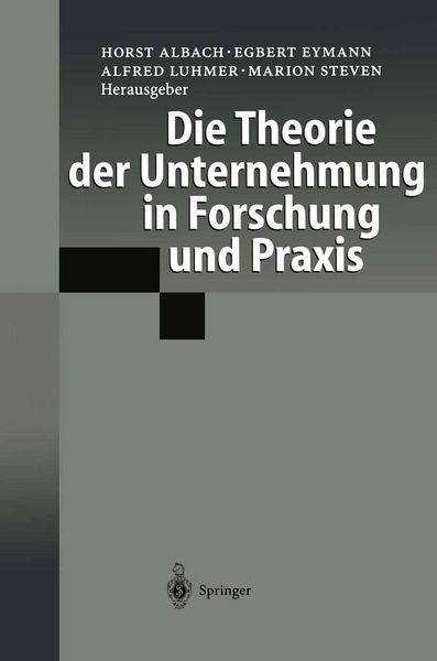 Produktbild: Die Theorie der Unternehmung in Forschung und Praxis