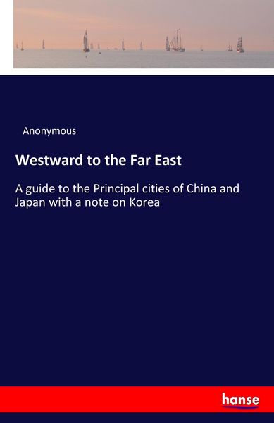 Produktbild: Westward to the Far East