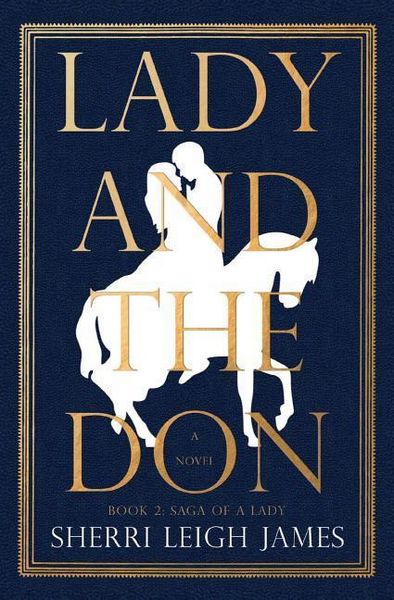 Produktbild: Lady and the Don: Book 2 of the Saga of a Lady Series