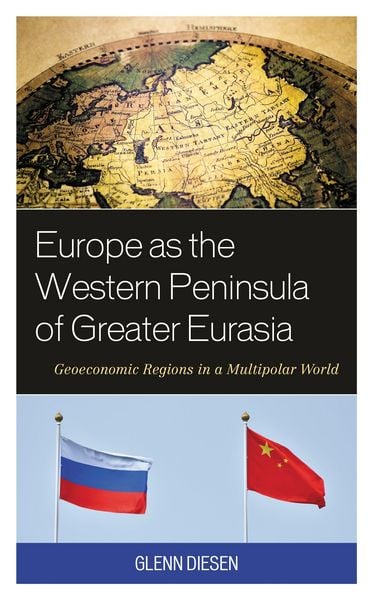 Produktbild: Europe as the Western Peninsula of Greater Eurasia
