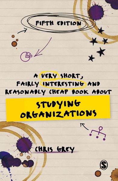 Produktbild: A Very Short, Fairly Interesting and Reasonably Cheap Book About Studying Organizations