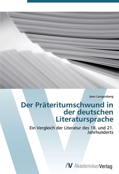 Produktbild: Der Pr&auml;teritumschwund in der deutschen Literatursprache