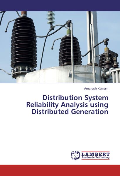 Produktbild: Distribution System Reliability Analysis using Distributed Generation