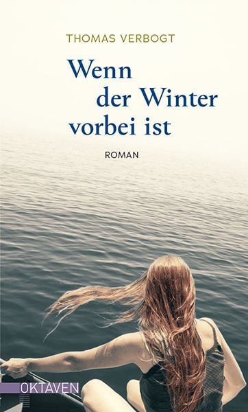 Wenn der Winter vorbei ist, Gebundene Ausgabe von Thomas Verbogt, Freies Geistesleben, 978-3-7725-3017-3