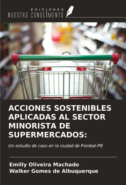 Produktbild: Acciones Sostenibles Aplicadas Al Sector Minorista De Supermercados: