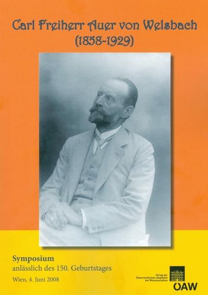 Produktbild: Carl Freiherr Auer von Welsbach (1858-1929)