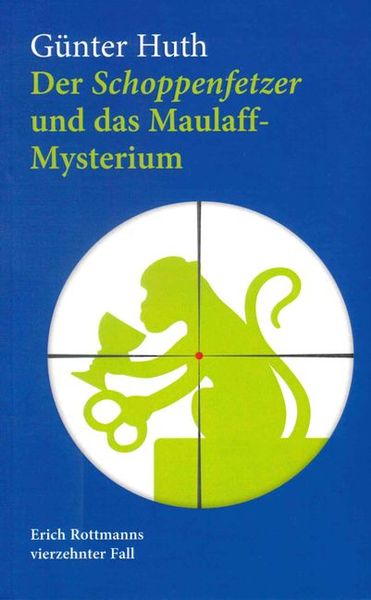 Produktbild: Der Schoppenfetzer und das Maulaff-Mysterium