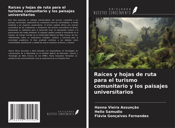 Produktbild: Ra&iacute;ces y hojas de ruta para el turismo comunitario y los paisajes universitarios