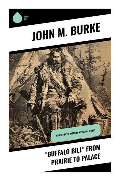 Produktbild: "Buffalo Bill" from Prairie to Palace
