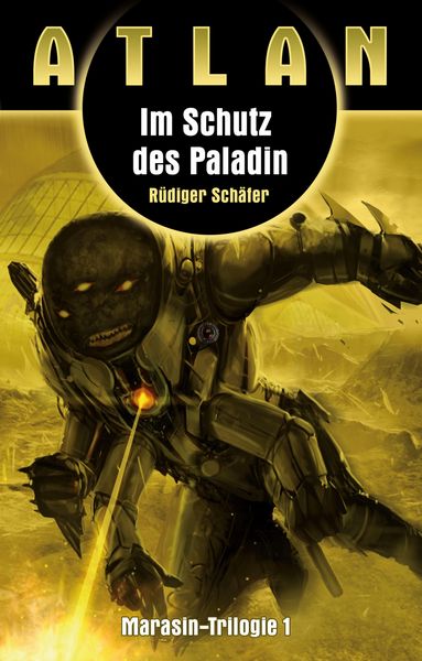 Produktbild: ATLAN Marasin 1: Im Schutz des Paladin