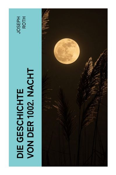 Produktbild: Die Geschichte von der 1002. Nacht
