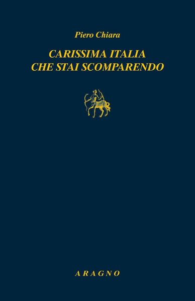 Produktbild: Carissima Italia che stai scomparendo