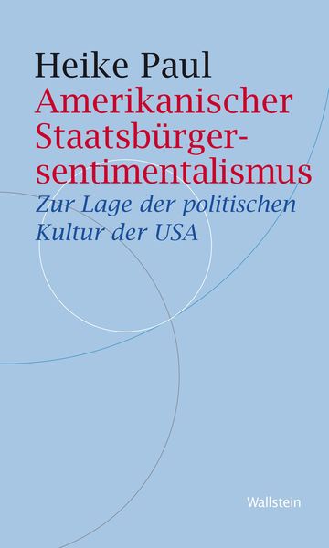 Produktbild: Amerikanischer Staatsb&uuml;rgersentimentalismus