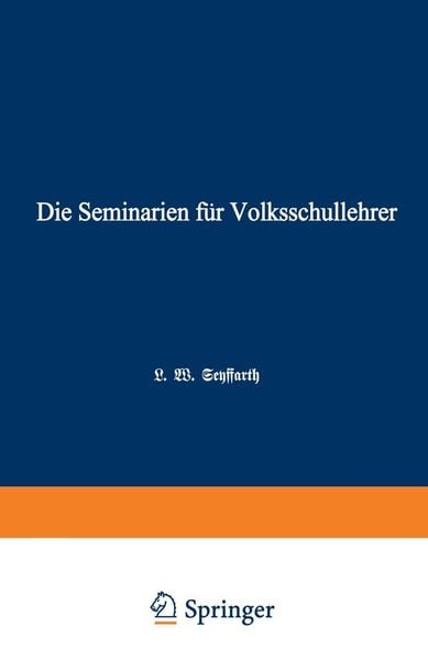 Produktbild: Die Seminarien f&uuml;r Volksschullehrer