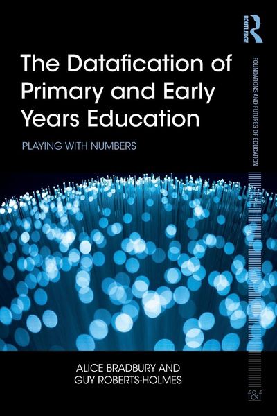 Produktbild: The Datafication of Primary and Early Years Education