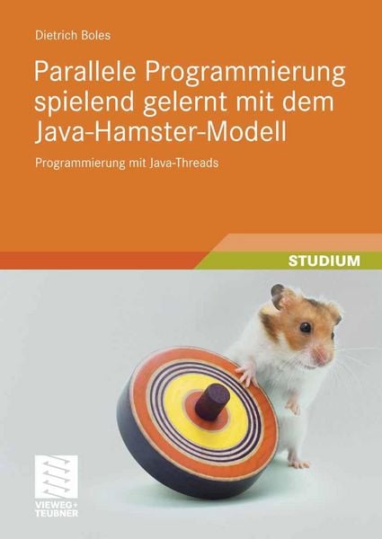 Produktbild: Parallele Programmierung spielend gelernt mit dem Java-Hamster-Modell