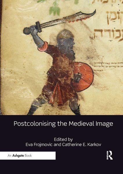 Produktbild: Postcolonising the Medieval Image