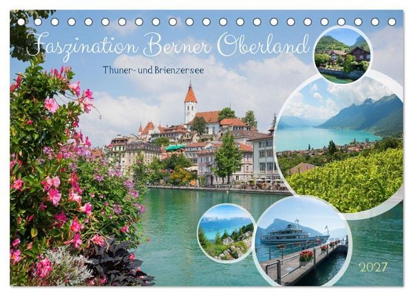 Produktbild: Faszination Berner Oberland - Thuner- und Brienzersee (Tischkalender 2027 DIN A5 quer), CALVENDO Monatskalender